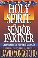 Algopix Similar Product 4 - The Holy Spirit, My Senior Partner