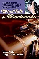 Algopix Similar Product 12 - Wind Talk for Woodwinds A Practical