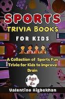 Algopix Similar Product 12 - Sports Trivia Books for Kids A