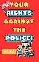 Algopix Similar Product 5 - YOUR RIGHTS AGAINST THE POLICE UNITED