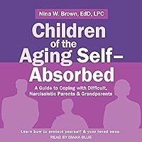 Algopix Similar Product 5 - Children of the Aging SelfAbsorbed A