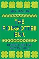 Algopix Similar Product 19 - The Forgotten Era Nigeria Before