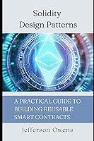 Algopix Similar Product 18 - Solidity Design Patterns A Practical