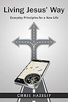 Algopix Similar Product 7 - Living Jesus Way Everyday Principles