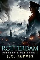 Algopix Similar Product 12 - Rotterdam (Fernsby's War Book 4)