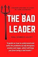 Algopix Similar Product 18 - The Bad Leader A guide on how to