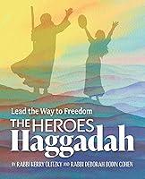 Algopix Similar Product 6 - The Heroes Haggadah Lead the Way to