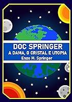 Algopix Similar Product 15 - Doc Springer A Dama O Cristal e