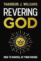 Algopix Similar Product 20 - Revering God How to Marvel at Your