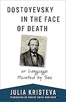 Algopix Similar Product 18 - Dostoyevsky in the Face of Death or