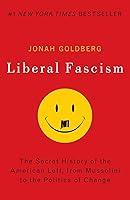 Algopix Similar Product 9 - Liberal Fascism The Secret History of