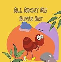 Algopix Similar Product 12 - All About Me Super Ant Simple