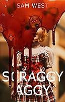 Algopix Similar Product 17 - Scraggy Aggy: An Extreme Horror Novella