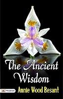 Algopix Similar Product 17 - The Ancient Wisdom Annie Wood Besants