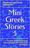 Algopix Similar Product 3 - Mini Greek Stories 5 A short stories