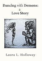 Algopix Similar Product 8 - Dancing With Demons: A Love Story