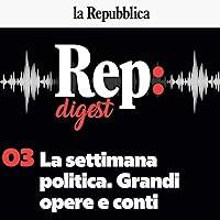 Algopix Similar Product 8 - La settimana politica Grandi opere e