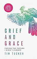 Algopix Similar Product 3 - Grief and Grace Facing the future I