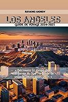 Algopix Similar Product 19 - LOS ANGELES GUIDE DE VOYAGE 20242025