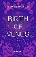 Algopix Similar Product 10 - Birth Of Venus Anthology Poetry