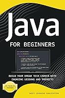 Algopix Similar Product 17 - Java for Beginners Build Your Dream