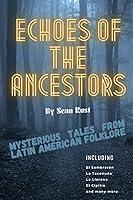 Algopix Similar Product 15 - Echoes of the Ancestors Mysterious