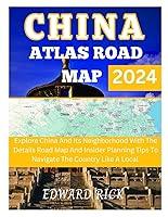 Algopix Similar Product 5 - CHINA ATLAS ROAD MAP 2024 Explore