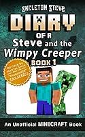 Algopix Similar Product 6 - Diary of Steve and the Wimpy Creeper 1