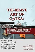 Algopix Similar Product 4 - The Brave Art of Gatka A Journey
