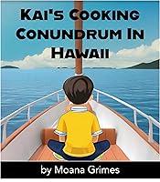 Algopix Similar Product 16 - Kai's Cooking Conundrum in Hawaii