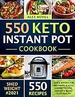 Algopix Similar Product 14 - Keto Instant Pot Cookbook 550 Quick