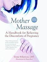Algopix Similar Product 12 - Mother Massage A Handbook for