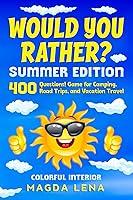 Algopix Similar Product 2 - Would You Rather Summer Edition 400