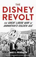 Algopix Similar Product 11 - The Disney Revolt The Great Labor War