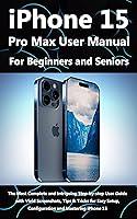 Algopix Similar Product 8 - iPhone 15 Pro Max User Manual for