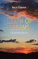 Algopix Similar Product 19 - Death Of Dreams Manny Rivera Mystery