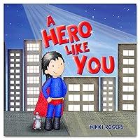 Algopix Similar Product 18 - A Hero Like You A book about everyday