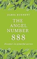 Algopix Similar Product 18 - The Angel Number 888 Harnessing the