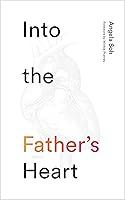 Algopix Similar Product 11 - Into the Father's Heart