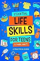 Algopix Similar Product 8 - Essential Life Skills for Teens  Young