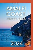 Algopix Similar Product 1 - Amalfi Coast Travel Guide  Explore