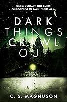 Algopix Similar Product 4 - Dark Things Crawl Out