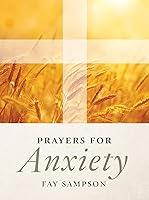 Algopix Similar Product 13 - Prayers for Anxiety