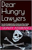 Algopix Similar Product 11 - Dear Hungry Lawyers You Can Probably