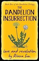 Algopix Similar Product 1 - The Dandelion Insurrection  love and