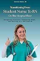 Algopix Similar Product 5 - Transitioning from Student Nurse to RN