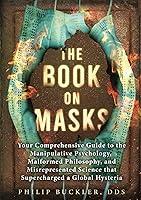 Algopix Similar Product 2 - The Book on Masks Your Comprehensive