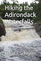 Algopix Similar Product 5 - Hiking the Adirondack Waterfalls