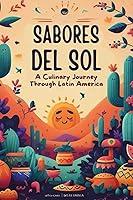 Algopix Similar Product 7 - Sabores Del Sol A Culinary Journey