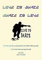 Algopix Similar Product 18 - Live to Skate Skate to Live  The